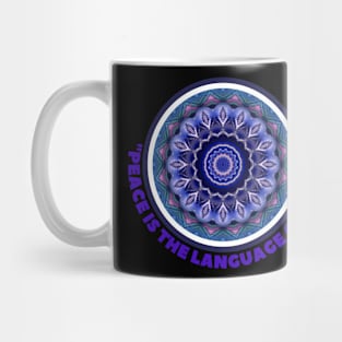 PEACE IS THE LANGUAGE OF LOVE Mug